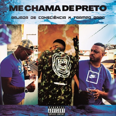 Me Chama de Preto (feat. TrampoRaro) - Single