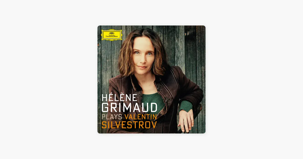 Hélène Grimaud Plays Valentin Silvestrov par Hélène Grimaud