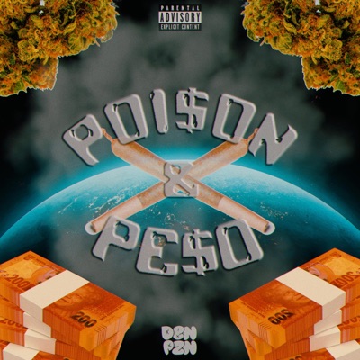 Poi$on & Pe$o - EP