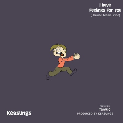 I Have Feelings For You (feat. TimVic) [Rap] - Single