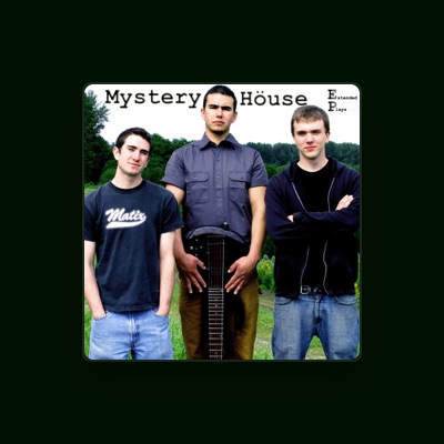 Listen to Mystery Höuse, watch music videos, read bio, see tour dates & more!