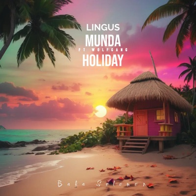 Munda Holiday (feat. WOLFGANG) - Single