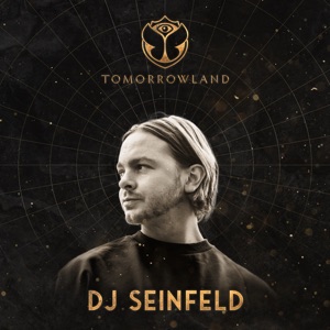 Tomorrowland 2022: DJ Seinfeld at CORE, Weekend 1 (DJ Mix)