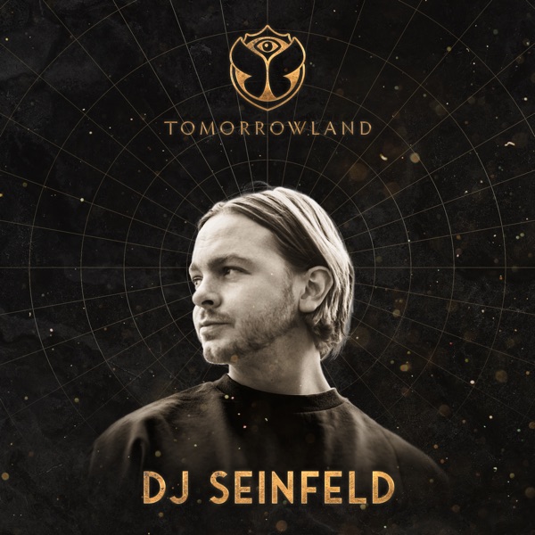 Tomorrowland 2022: DJ Seinfeld at CORE, Weekend 1 (DJ Mix)