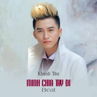 Mình Chia Tay Đi (feat. Star Online) [Beat] - Single - Khánh Tân