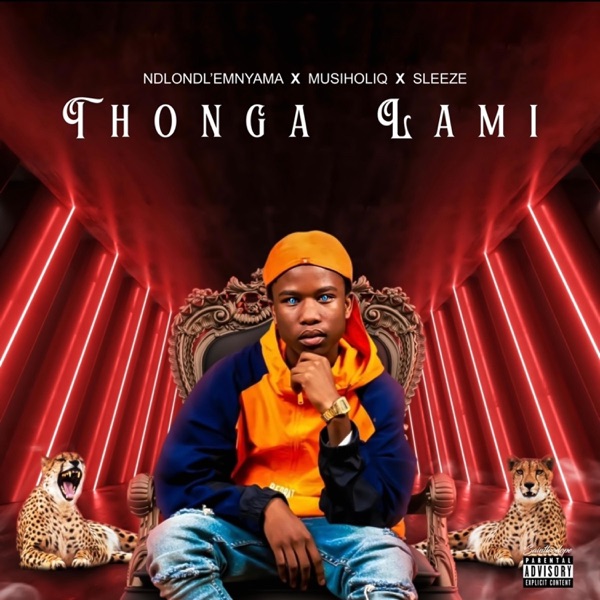 Thonga Lami (feat. MusiholiQ & Sleeze)