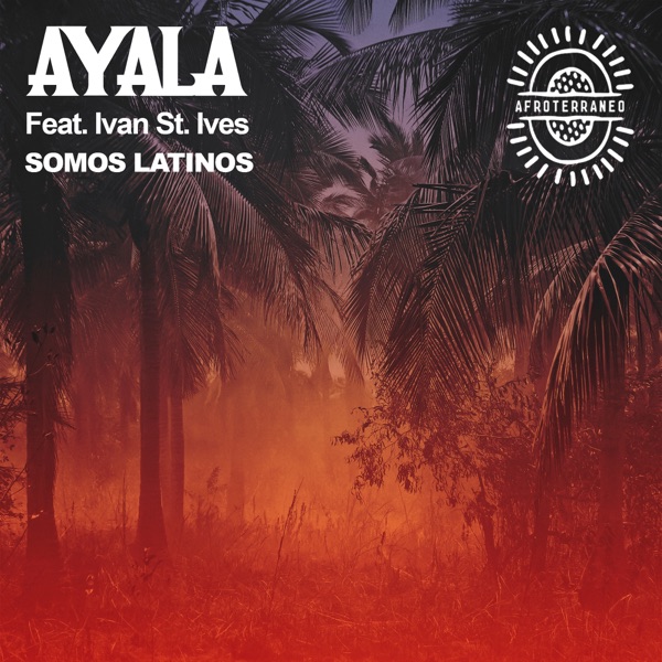 Somos Latinos (feat. Ivan St. Ives) - Single