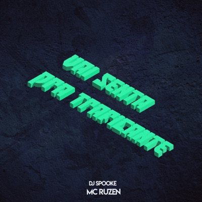 Vai Sentar pra Traficante - Single