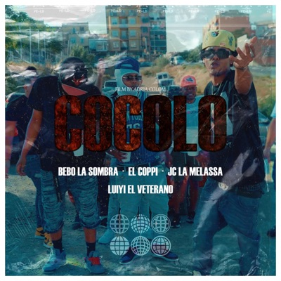 Cocolo (feat. luiyi el veterano, Jc la melassa & Bebo la sombra) - Single