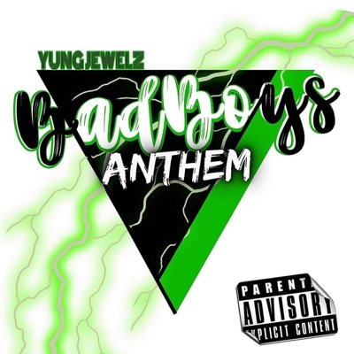 Bad Boys Anthem - Single