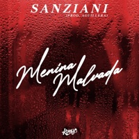 Menina Malvada - Single - Sanziani