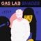 Shades - Gas-Lab, Andrew Gould & Rober Fighetti lyrics