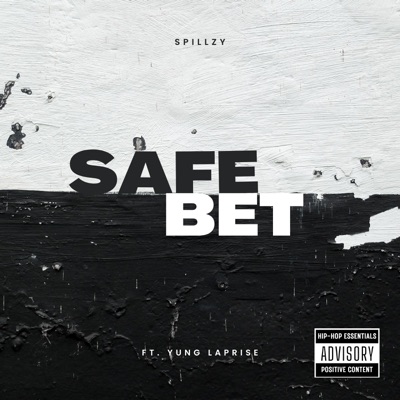 Safe bet (feat. Yung laprise) - Single