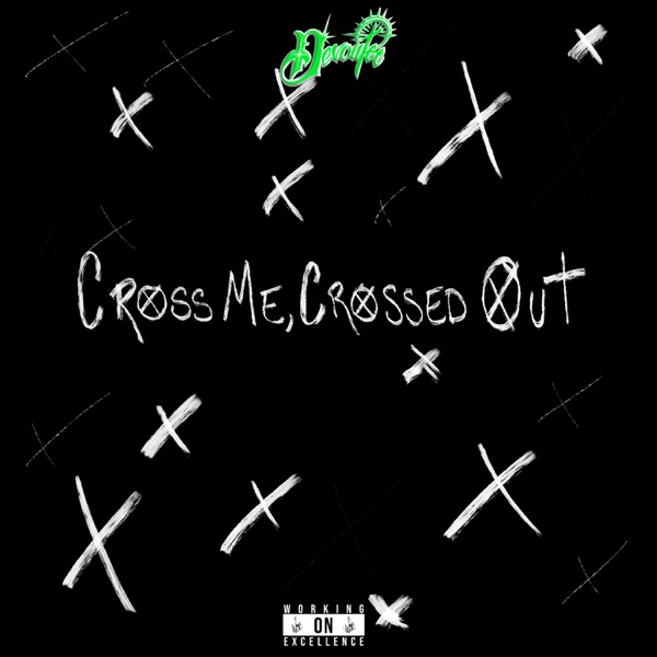 Cross Me, Crossed Out - Single