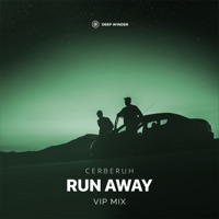 Run Away (VIP Mix) - Single - Cerberuh
