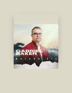 Ακούστε περιεχόμενο από Gabriel Baker, παρακολουθήστε μουσικά βίντεο, διαβάστε το βιογραφικό, δείτε ημερομηνίες περιοδείας, και πολλά ακόμη!