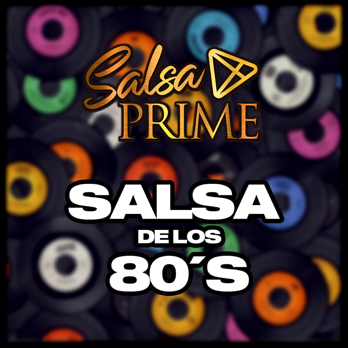 ‎Salsa de los 80'S - Album by Salsa Prime - Apple Music