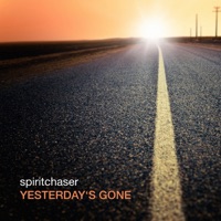 Yesterday's Gone - Spiritchaser & Est8