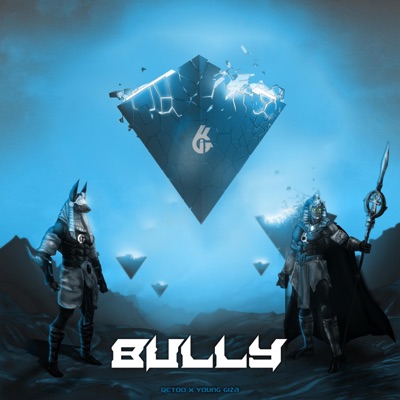 BULLY (feat. Young Giza) - Single