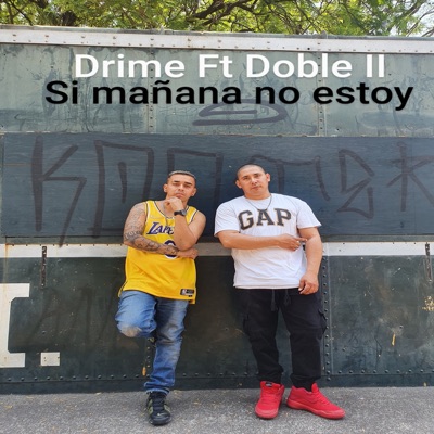 Si Mañana No Estoy (feat. Doble ii) - Single