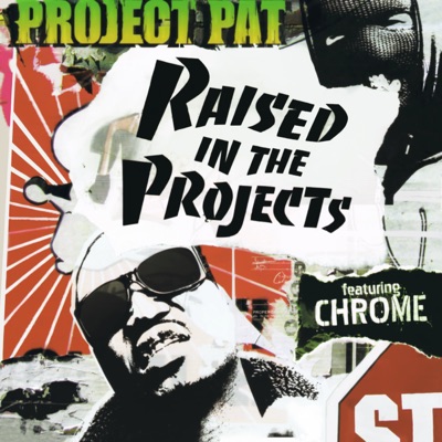 Raised In the Projects (Instrumental) - Project Pat | Shazam