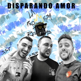 Disparando amor (feat. Oldie) La Promesa Record