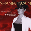 Man! I Feel Like A Woman! - Single - Shania Twain