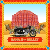 Bana Ji on Bullet (feat. Barmer Boys & Pandavaas) - Single - Royal Enfield