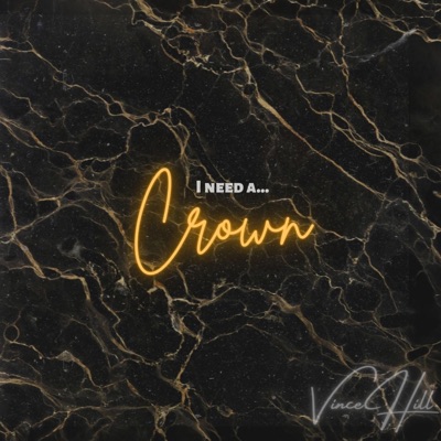 I Need a Crown - Single