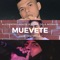 Muévete (feat. Dson OG & Nonaim) - Alejandro White & Reny World lyrics