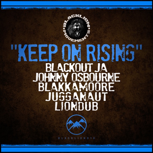 Keep on Rising (feat. Liondub) - Single