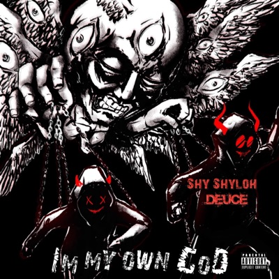 I'm My Own God (feat. Deuce) - Single