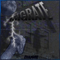 Migrate - Single - Evilmane
