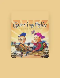 Listen to Gunni og Felix, watch music videos, read bio, see tour dates & more!