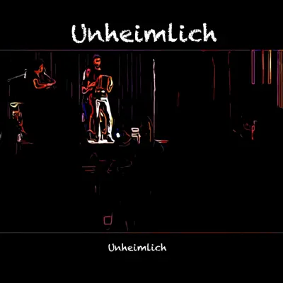 聆聽 Unheimlich 的「Unheimlich - Single」
