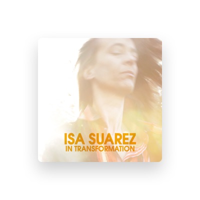 Listen to Isa Suarez, watch music videos, read bio, see tour dates & more!