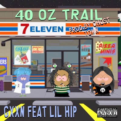 40oz Trail (feat. DEAD HIPPIE & GHOST TOWN) - Single