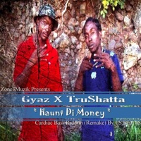 Haunt the Money (feat. Tru Shatta) - Single - Gyz Smallz
