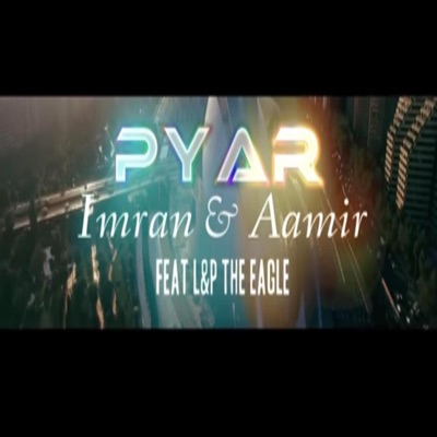 PYAR (feat. L&P Records) - Single