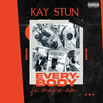Everybody Fi Make Am - Single