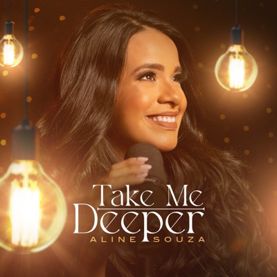 Take Me Deeper (Ir Além) - Single