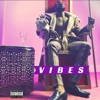 VIBES (feat. Tre Nyce) - Single