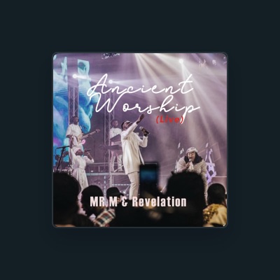Listen to Mr M & Revelation, watch music videos, read bio, see tour dates & more!