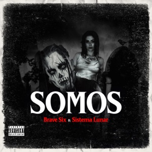 SOMOS (feat. SISTEMA LUNAR)