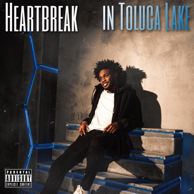 Heartbreak In Toluca Lake - Single