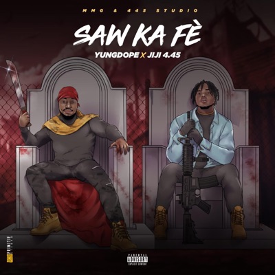 SAW KA FÈ (feat. Jiji4.45) - Single