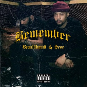 Remember (feat. Scoe)