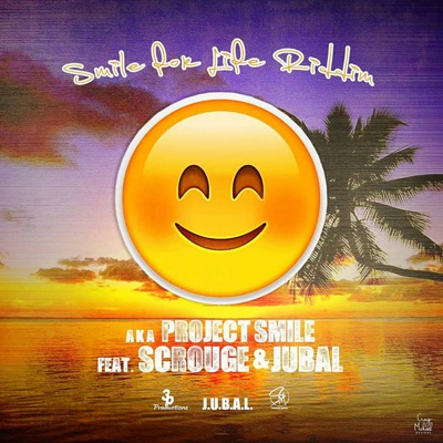 Smile for Life Riddim (Project Smile) - Single