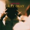 Okay Okay - Single