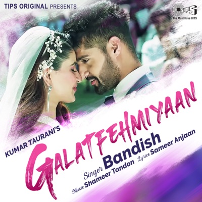 Galatfehmiyaan - Single